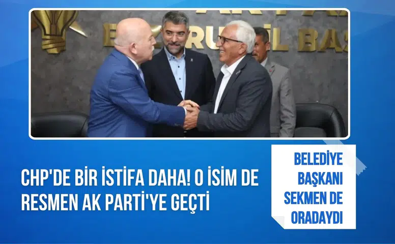 CHP'li meclis üyesi AK Parti'ye katıldı