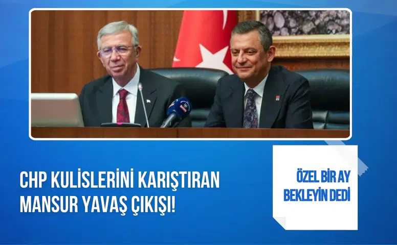 CHP kulislerinde Mansur Yavaş iddiası gündemde