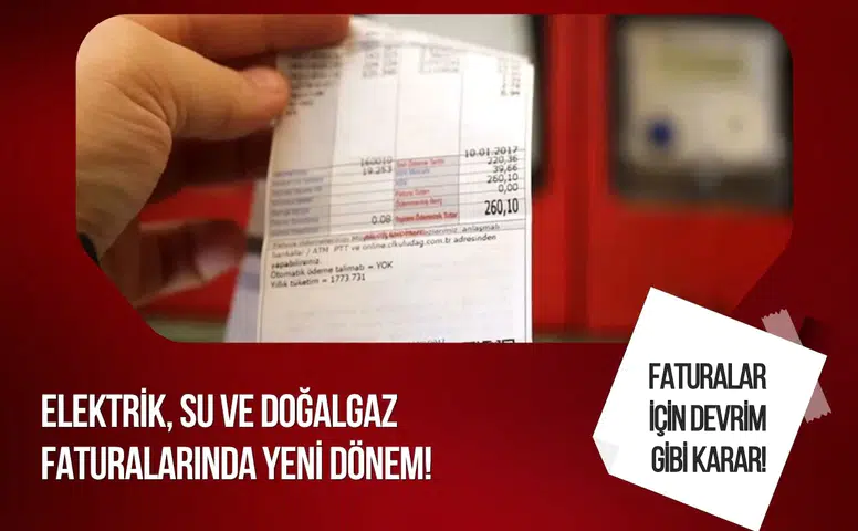 Elektrik, su ve doğalgaz faturalarında yeni dönem! Tek uygulamayla takip edilebilecek