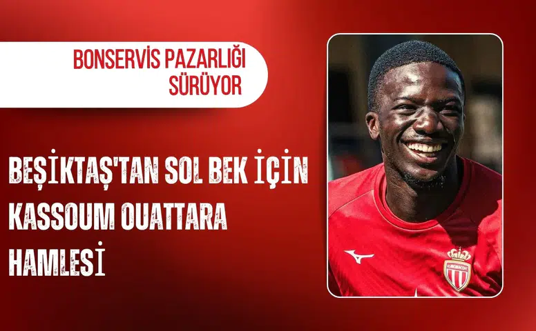 Beşiktaş'tan sol bek için Kassoum Ouattara hamlesi