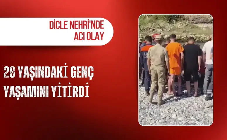 Dicle Nehri'nde acı olay: 28 yaşındaki genç yaşamını yitirdi