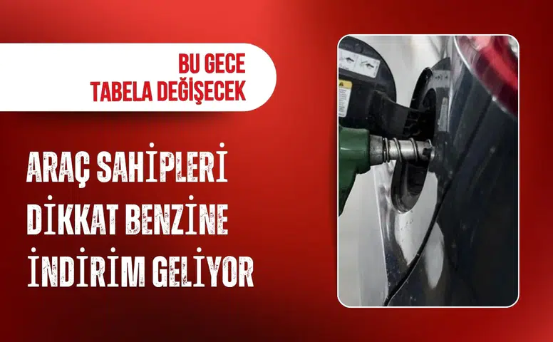 Benzinde gece yarısı indirimi: Tabelalar yeniden değişecek