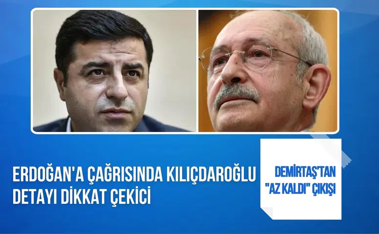 Demirtaş'tan "Az Kaldı" mesajı: Yeni süreç için Erdoğan'a çağrı