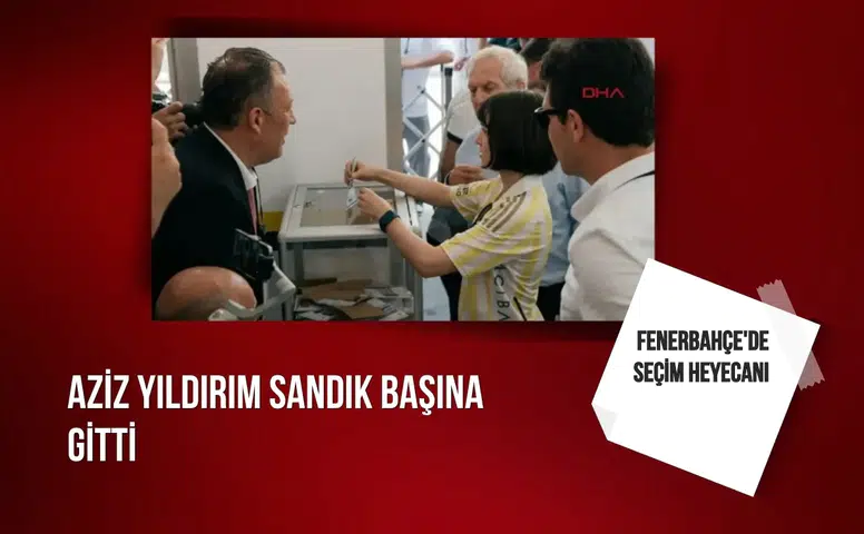 Fenerbahçe'de seçim heyecanı: Aziz Yıldırım oyunu kullandı
