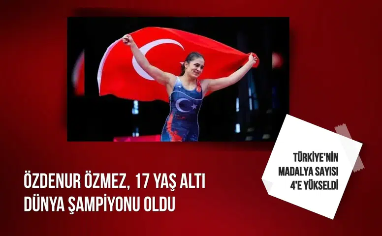 Özdenur Özmez, 17 yaş altı dünya şampiyonu oldu: Türkiye'nin madalya sayısı 4'e yükseldi
