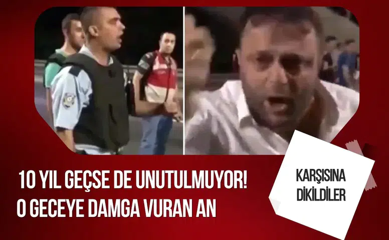 15 Temmuz'un 10. yılında hafızalara kazınan sözler yeniden gündemde
