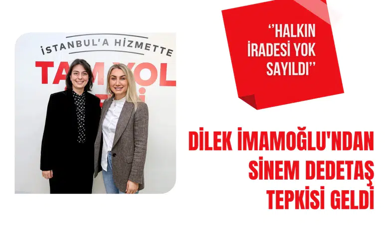 Dilek İmamoğlu'ndan Sinem Dedetaş'ın gözaltına alınmasına tepki
