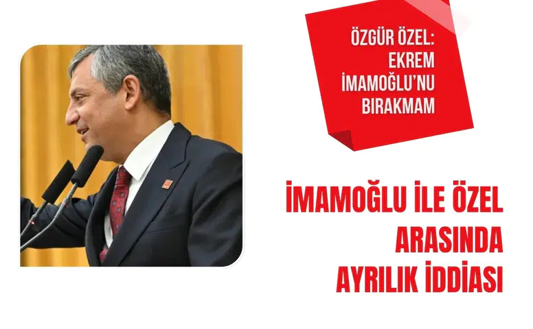 Özgür Özel'den İmamoğlu ve yeni parti iddialarına net yanıt