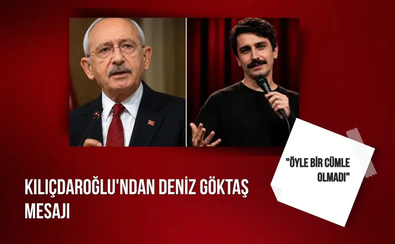 Kılıçdaroğlu'ndan Deniz Göktaş mesajı: "Öyle bir cümle olmadı"