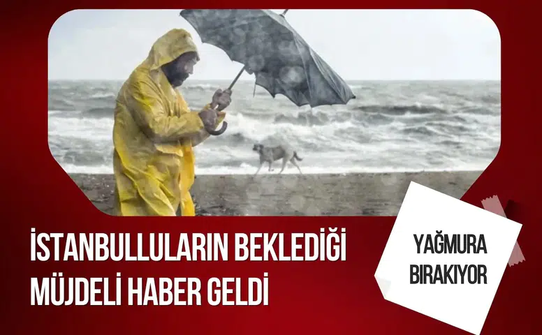 İstanbul'da sıcak hava sona eriyor: Meteoroloji sağanak yağış için tarih verdi