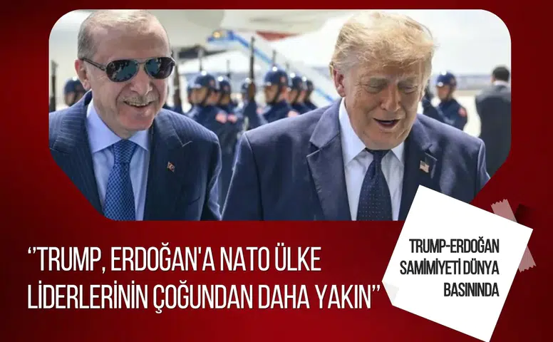 Trump-Erdoğan samimiyeti dünya basınında! ABD medyasından dikkat çeken yorum