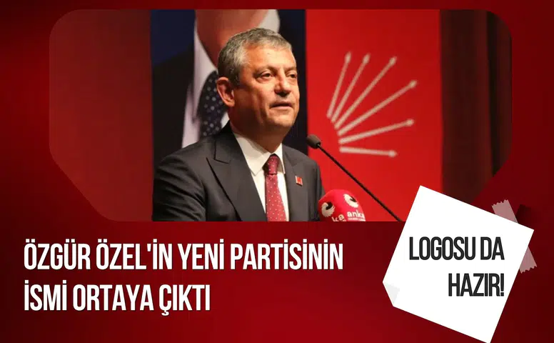Özgür Özel'in yeni partisinin ismi iddiası gündemde