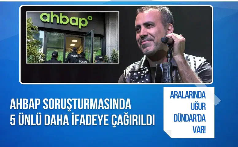 Aralarında Uğur Dündar da var! Ahbap soruşturmasında 5 ünlü isim daha ifadeye çağrıldı