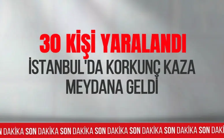İstanbul Eyüpsultan'da şehirler arası yolcu otobüsü kaza yaptı! 2'si ağır 30 kişi yaralandı