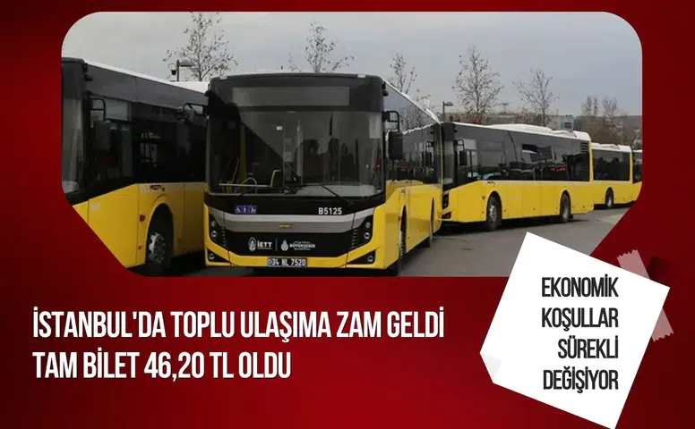 İstanbul'da toplu ulaşıma zam geldi