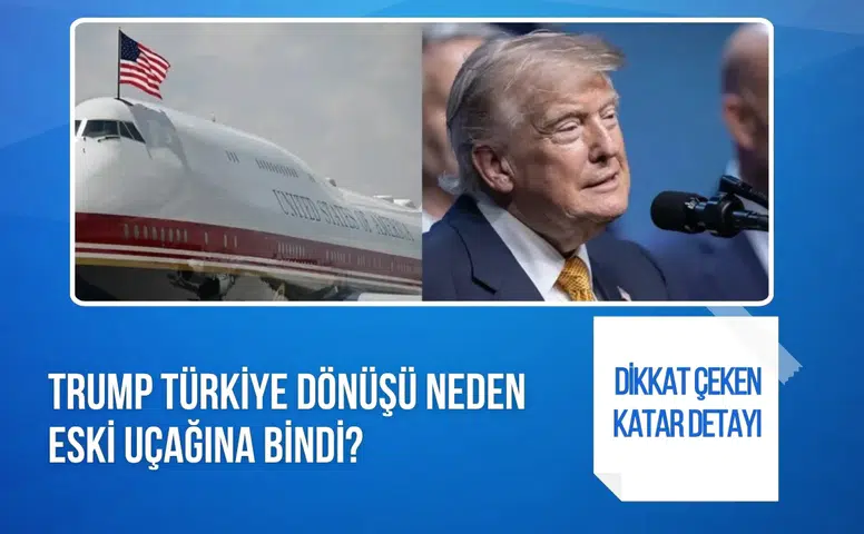 Trump'ın Türkiye dönüşünde eski Air Force One tercihi dikkat çekti