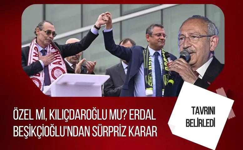 CHP kulislerinde yeni iddia: Erdal Beşikçioğlu'nun tercihi Kılıçdaroğlu oldu