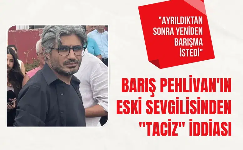 Barış Pehlivan hakkındaki şikayette takipsizlik kararı verildi