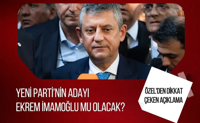 Özgür Özel'den cumhurbaşkanı adaylığı açıklaması! "Ekrem İmamoğlu milletin adayıdır"