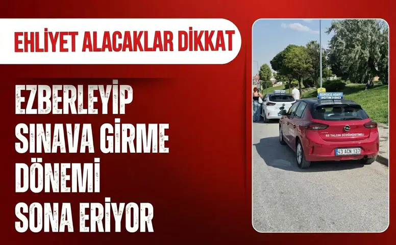 Ehliyet sınavında yeni dönem! Ezber bitecek, adaylar akan trafikte sınanacak