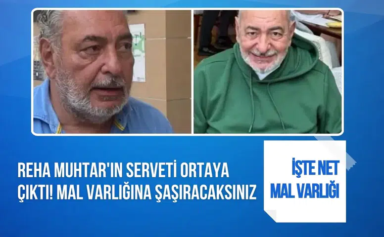 Reha Muhtar’ın mal varlığı ortaya çıktı: Mirasının detayları eylülde açıklanacak