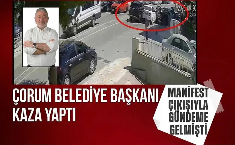 AK Partili Çorum Belediye Başkanı kaza yaptı: Manifest çıkışıyla gündeme gelmişti