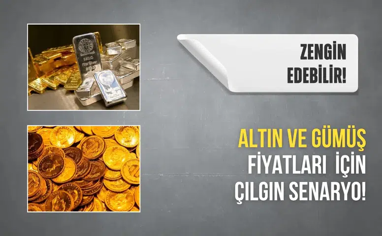 Altın ve gümüş için çılgın senaryo! Zengin edebilir