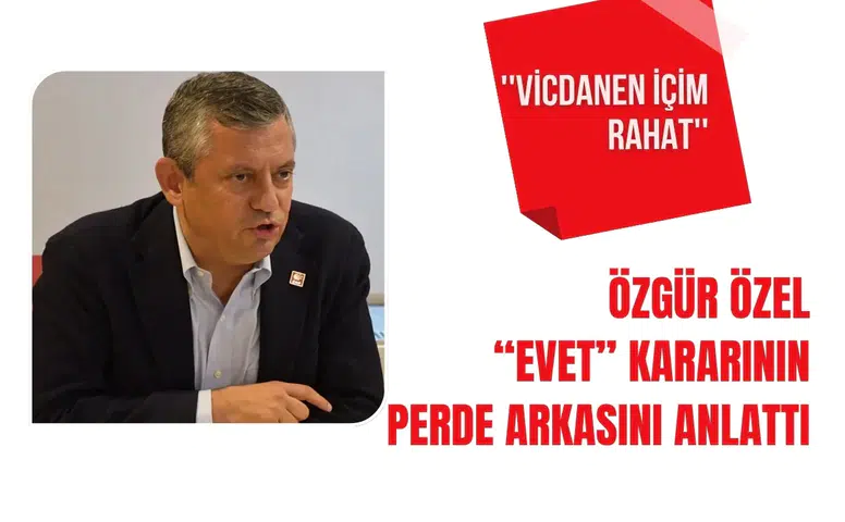 Özgür Özel’den Yeni Parti’nin “evet” oylarına açıklama: Erdoğan karşıtlığıyla tersini yapmak doğru değil