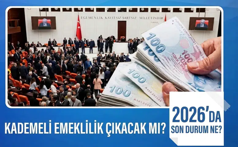 Kademeli emeklilik çıkacak mı? 2026’da son durum ne?