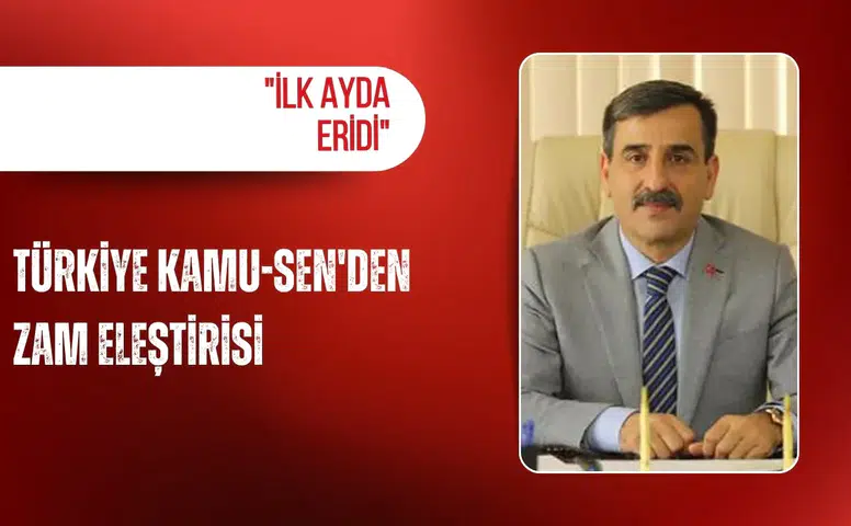 Türkiye Kamu-Sen'den zam eleştirisi: "İlk ayda eridi"