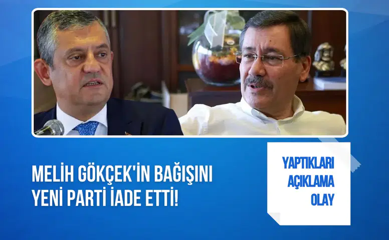 Melih Gökçek’in 1,03 liralık bağışı iade edildi: Yeni Parti’den sert yanıt