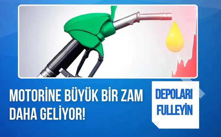 Motorine büyük bir zam daha geliyor! Depoları fulleyin 82 lirayı aşacak