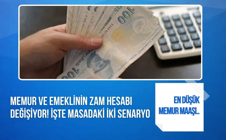 Ocak zammında yeni hesap: Memur ve emekli için iki senaryo öne çıktı