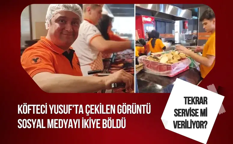 Köfteci Yusuf’ta ekmek tartışması: Görüntüler sosyal medyayı ikiye böldü