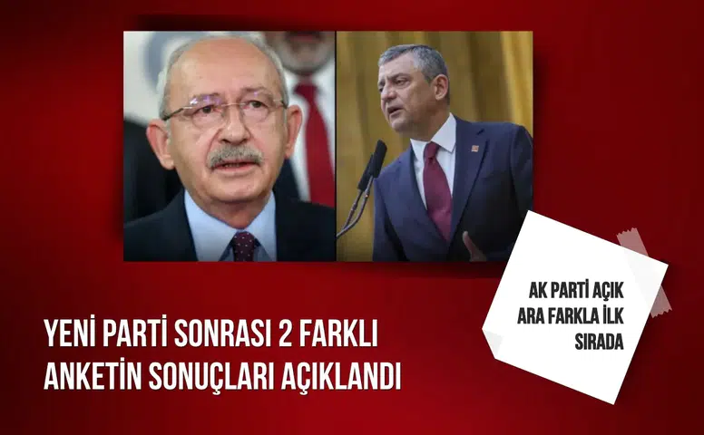 Yeni Parti sonrası 2 farklı anketin sonuçları açıklandı