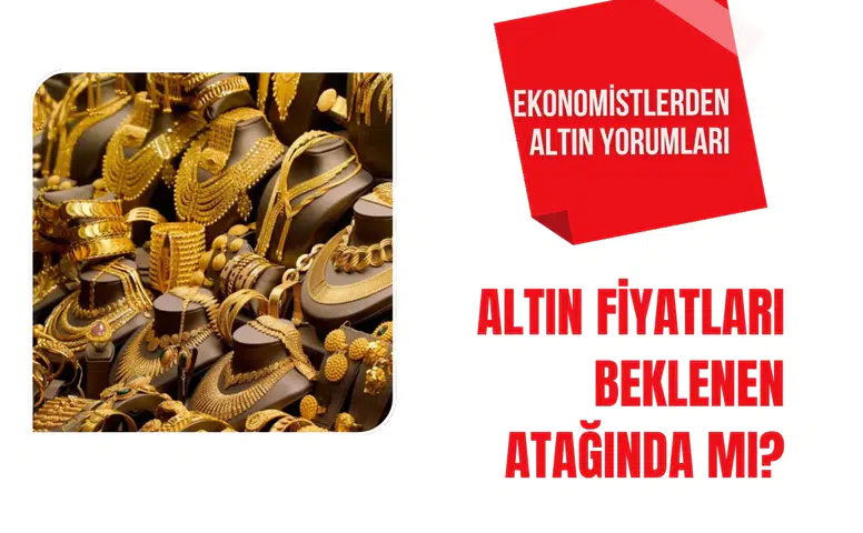 Altın yükselişte: Ekonomistler 5 bin dolar ihtimaline dikkat çekti