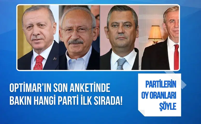 Optimar’ın son seçim anketi açıklandı: AK Parti ilk sırada, Yeni Parti ikinci