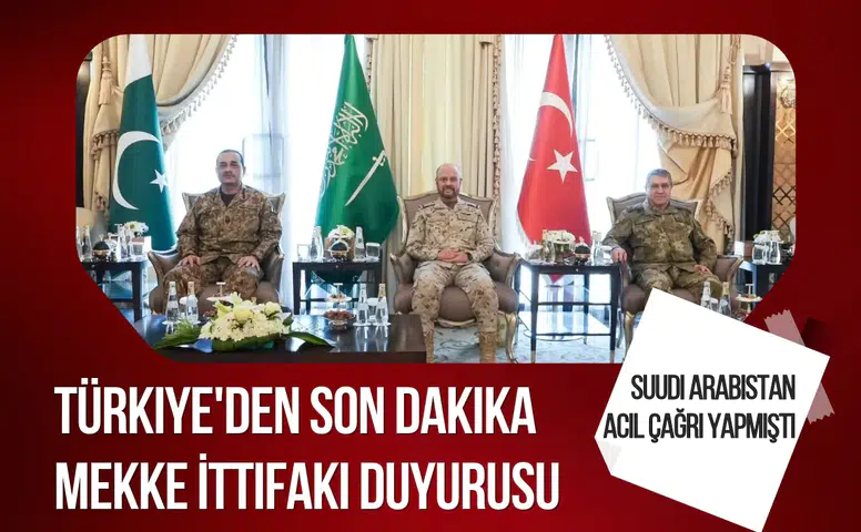 Suudi Arabistan acil çağrı yapmıştı: Türkiye'den Mekke İttifakı duyurusu