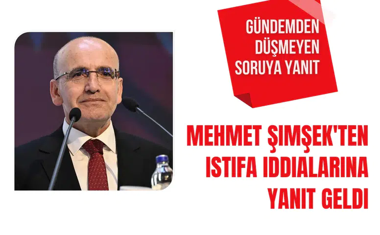 Mehmet Şimşek'ten istifa iddialarına yanıt: “Asılsızdır”