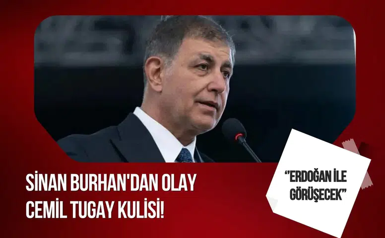 Cemil Tugay için AK Parti iddiası: Sinan Burhan Erdoğan ile görüşeceğini söyledi