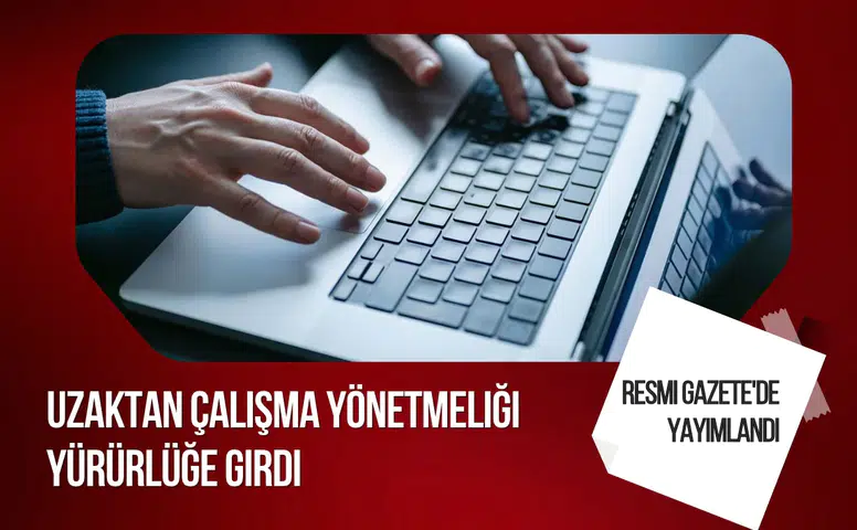 Evden ve esnek çalışma yeniden gündemde: Fazla mesai ve ekipman kuralları nasıl uygulanacak?