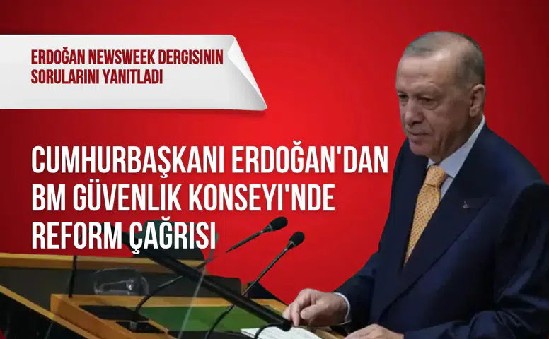 Cumhurbaşkanı Erdoğan'dan BM güvenlik konseyi'nde reform çağrısı