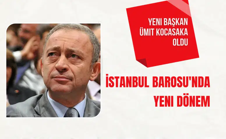 İstanbul Barosu'nda yeni dönem: Yeni Başkan Ümit Kocasakal oldu