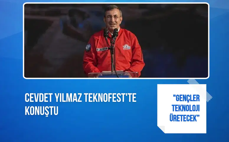 Cevdet Yılmaz TEKNOFEST'te konuştu: "Gençler teknoloji üretecek"