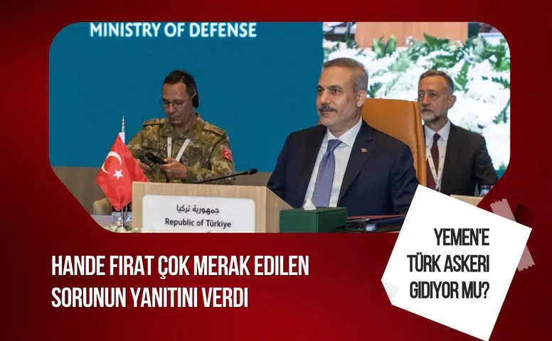 Yemen'e Türk askeri gönderilecek mi? Hande Fırat Türkiye'nin askeri destek planını açıkladı