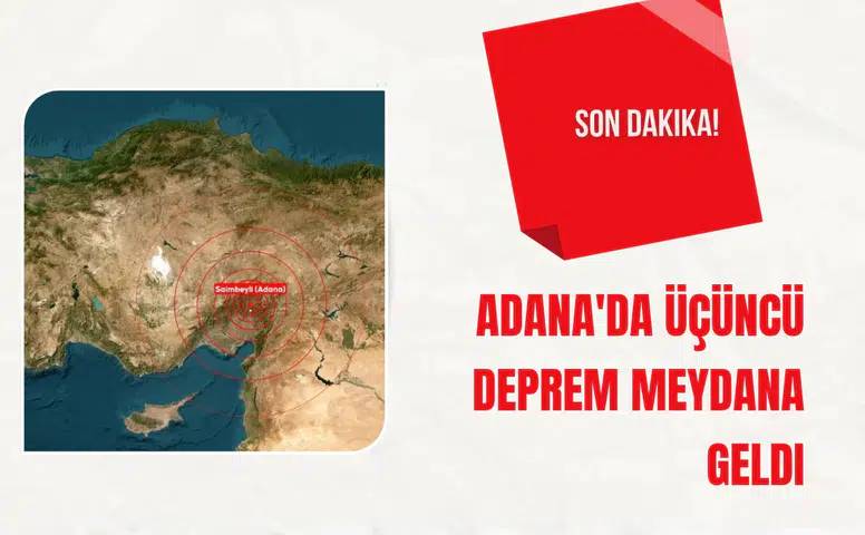 Adana'nın Saimbeyli ilçesinde üçüncü deprem meydana geldi