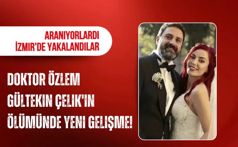 Doktor Özlem Gültekin Çelik'in ölümüne ilişkin soruşturmada 5 şüpheli gözaltına alındı