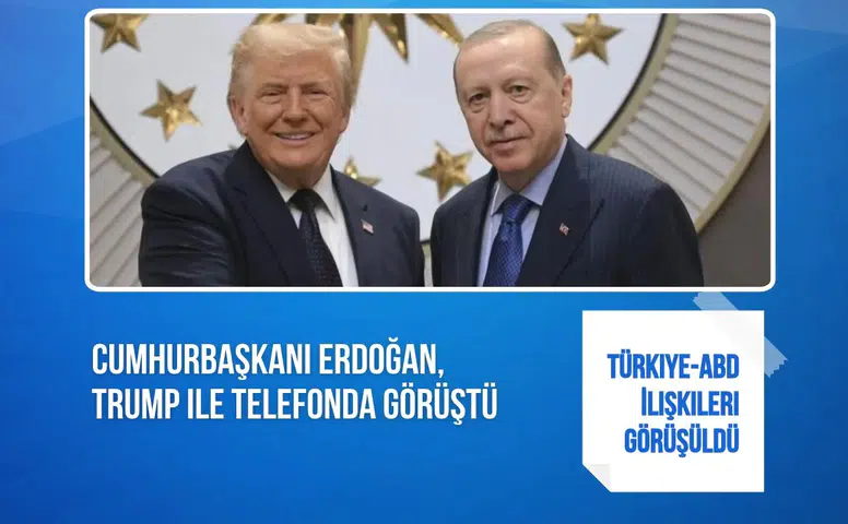 Cumhurbaşkanı Erdoğan, Trump ile telefonda görüştü