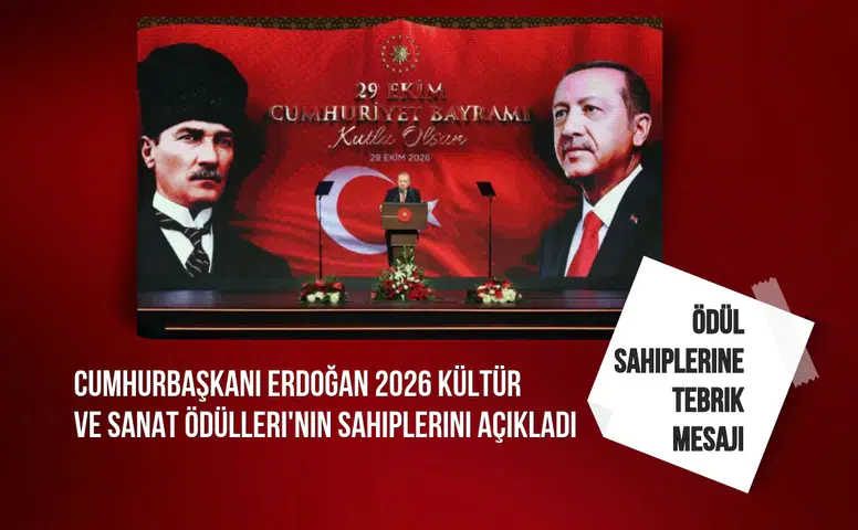Cumhurbaşkanı Erdoğan 2026 Kültür ve Sanat Ödülleri'nin sahiplerini açıkladı