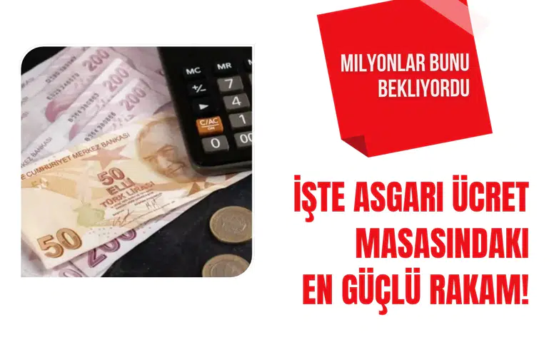 İşte Asgari Ücret Görüşmelerinde Beklenilen kritik Rakam Açıklandı!